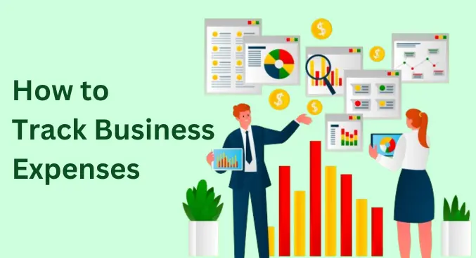 How to Track Business Expenses: Tips & Tricks